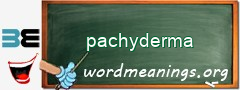 WordMeaning blackboard for pachyderma